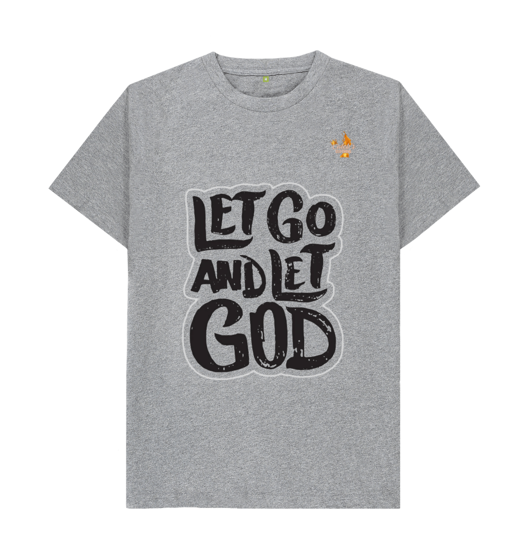 Athletic Grey Let Go and Let God T-shirt